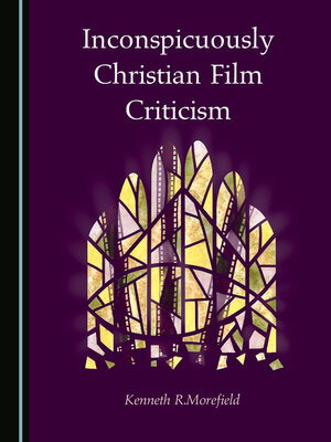 cover image of Inconspicuously Christian Film Criticism
